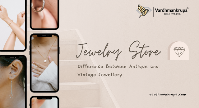 Difference between Antique and Vintage Jewellery